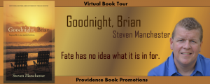 Goodnight, Brian by Steven Manchester on Tour January 2013-March 2013