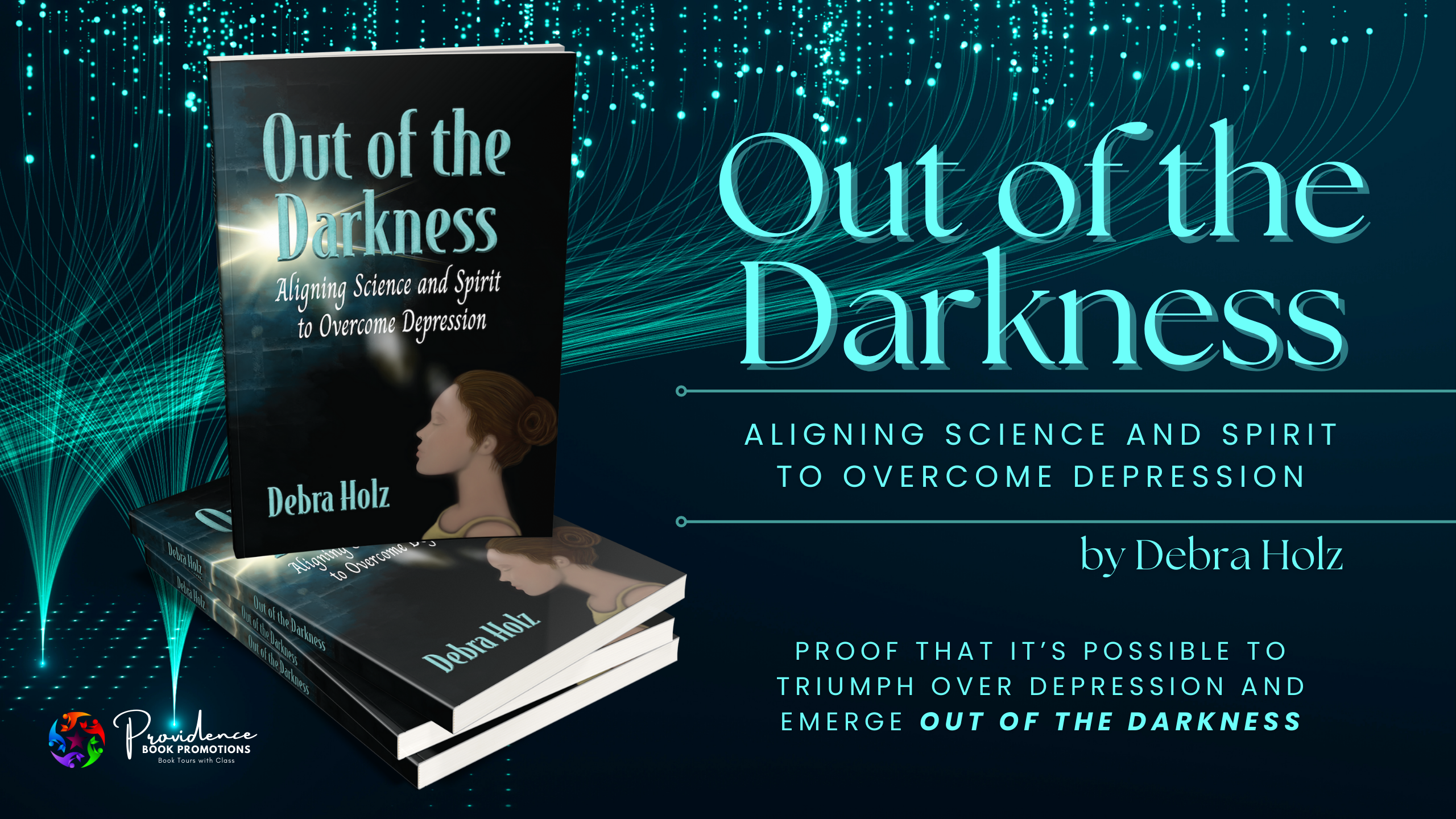 Out of the Darkness by Debra Holz Banner